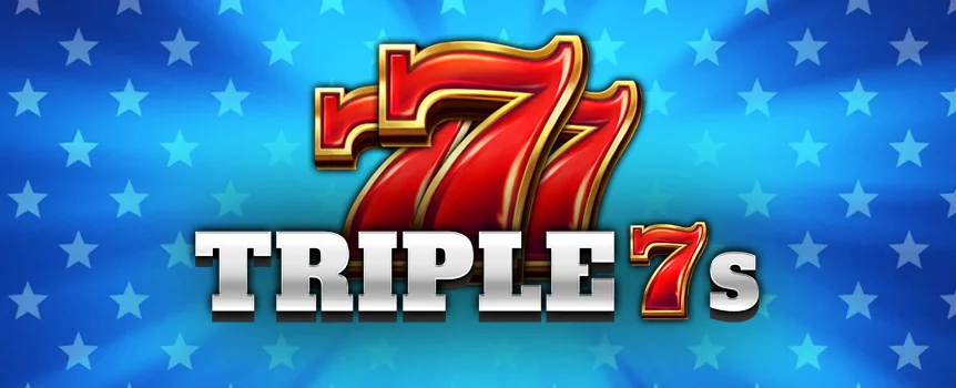 Get lucky with Triple 7s! Enjoy classic slot action with Wilds, Multipliers, and Re-Spins for big wins.