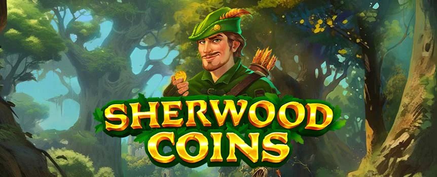 Dive into the heart of Sherwood Forest with Robin Hood and his Merry Men in Sherwood Coins! Win big with exciting features!